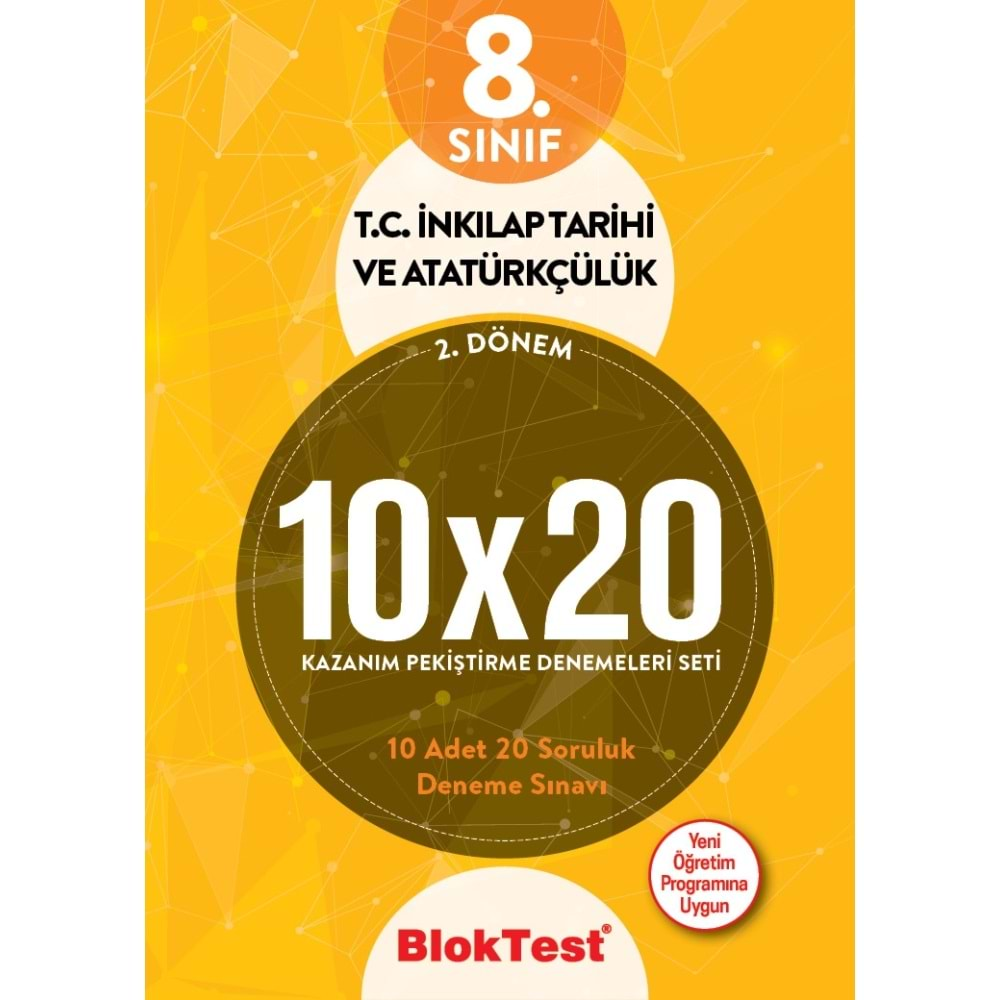 BLOKTEST 8.SINIF İNKILAP TARİHİ VE ATATÜRKÇÜLÜK DENEME 10*20 2. DÖNEM