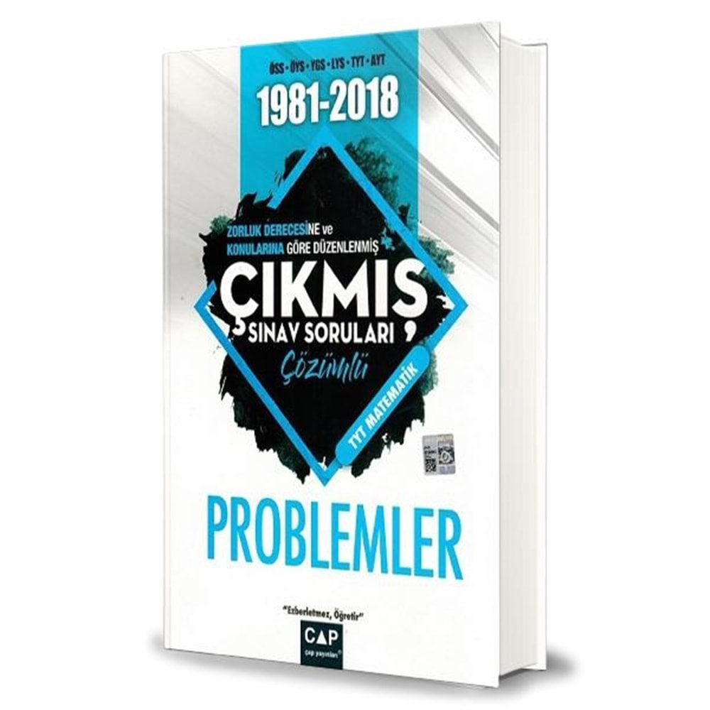 ÇAP TYT-AYT-ÖSS-YGS PROBLEMLER ÇIKMIŞ SORULAR