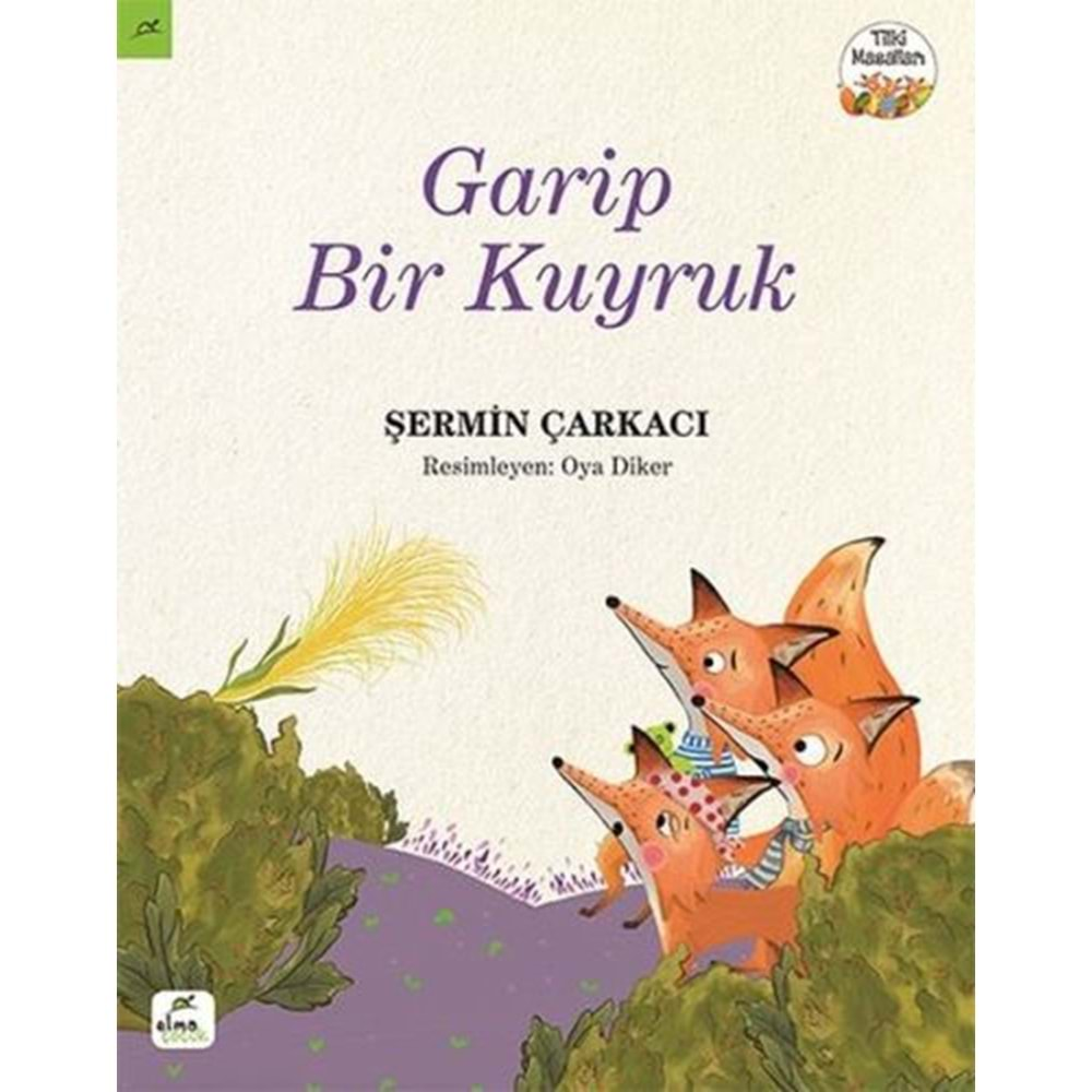 GARİP BİR KUYRUK-ŞERMİN YAŞAR-ELMA ÇOCUK