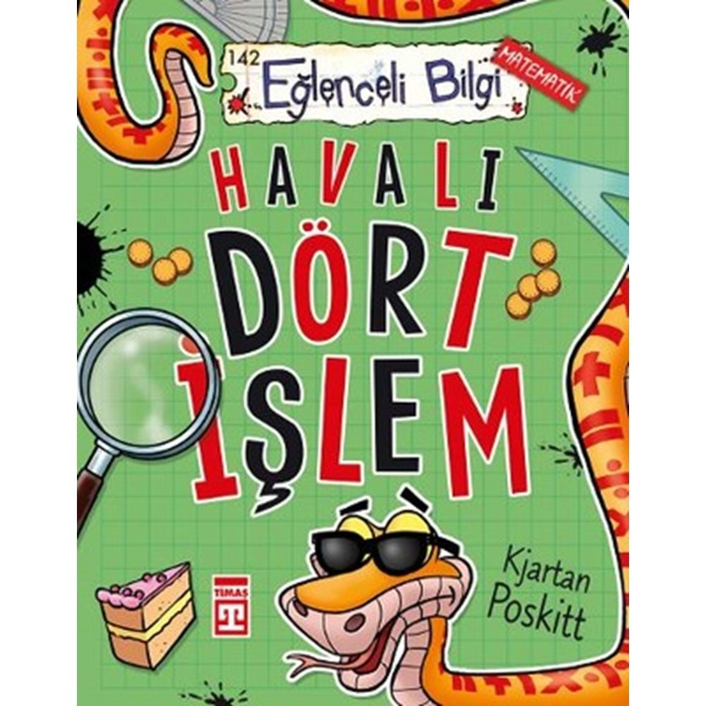 EĞLENCELİ BİLGİ HAVALI DÖRT İŞLEM-KJARTAN POSKITT-EĞLENCELİ BİLGİ