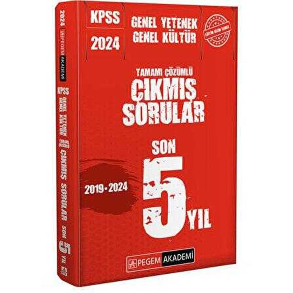 PEGEM KPSS 2024 GENEL YETENEK GENEL KÜLTÜR TAMAMI ÇÖZÜMLÜ ÇIKMIŞ SORULAR SON 5 SINAV