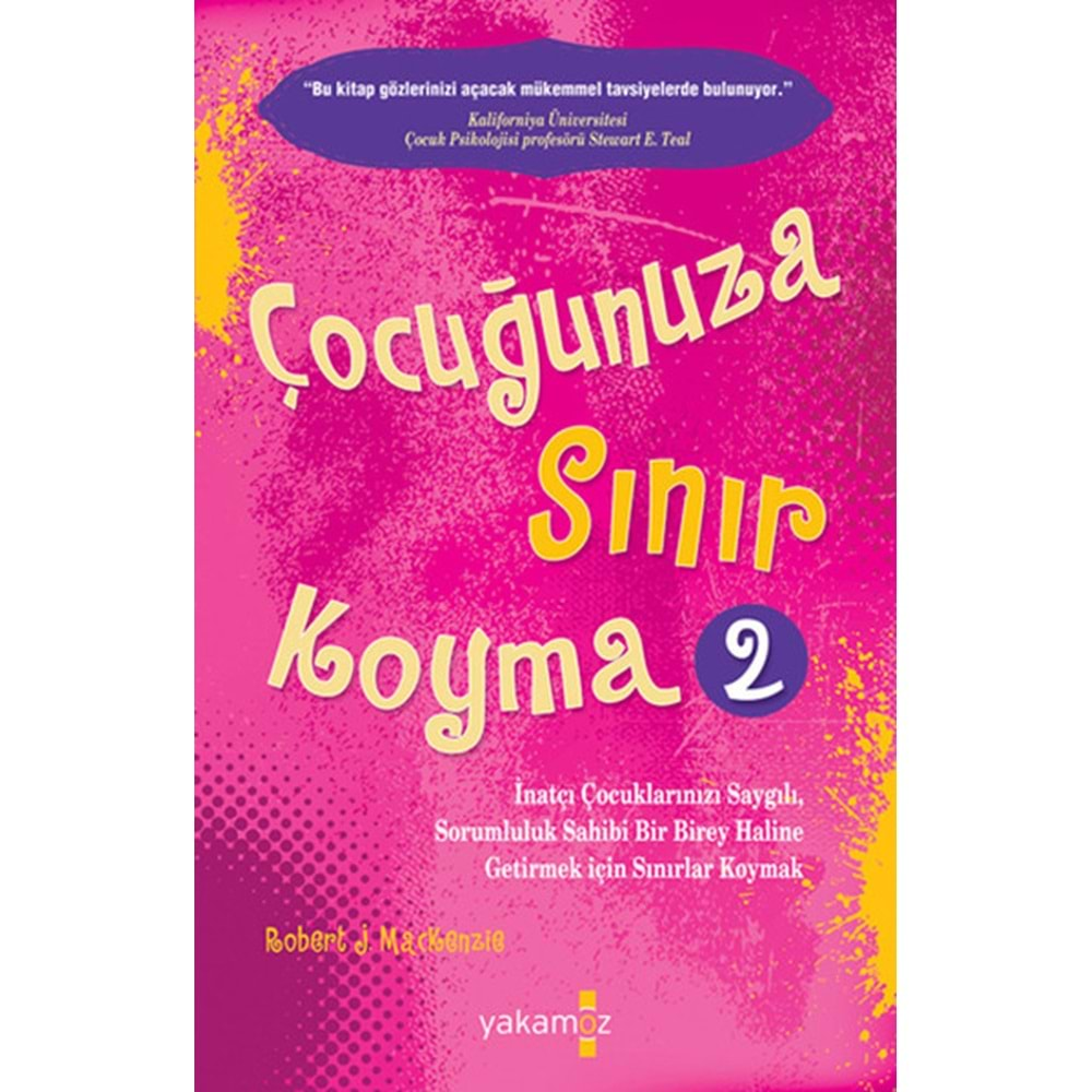 ÇOCUĞUNUZA SINIR KOYMA-2-ROBERT J.MACKENZİE-YAKAMOZ