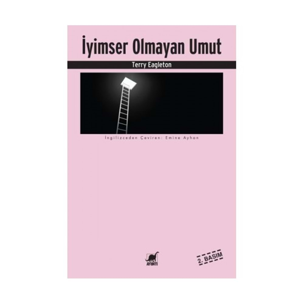 İYİMSER OLMAYAN UMUT-TERRY EAGLETON-AYRINTI YAYINLARI