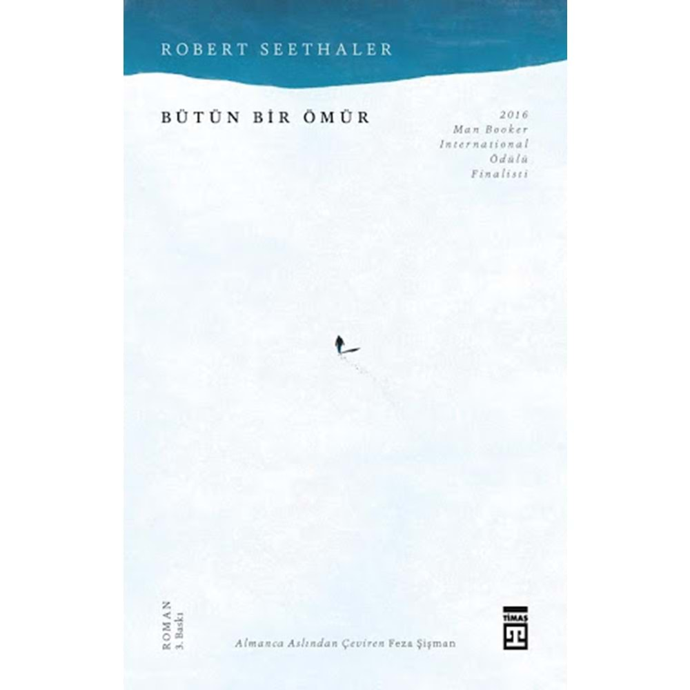 BÜTÜN BİR ÖMÜR-ROBERT SEETHALER-TİMAŞ