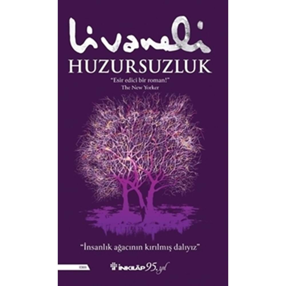 HUZURSUZLUK-ZÜLFÜ LİVANELİ-İNKILAP KİTABEVİ