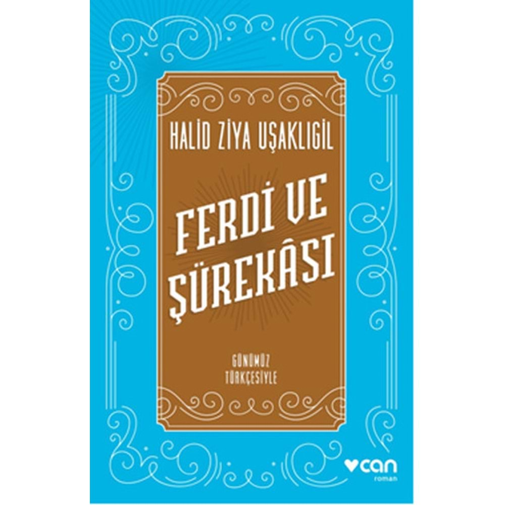 FERDİ VE ŞÜREKASI-HALİD ZİYA UŞAKLIGİL-CAN