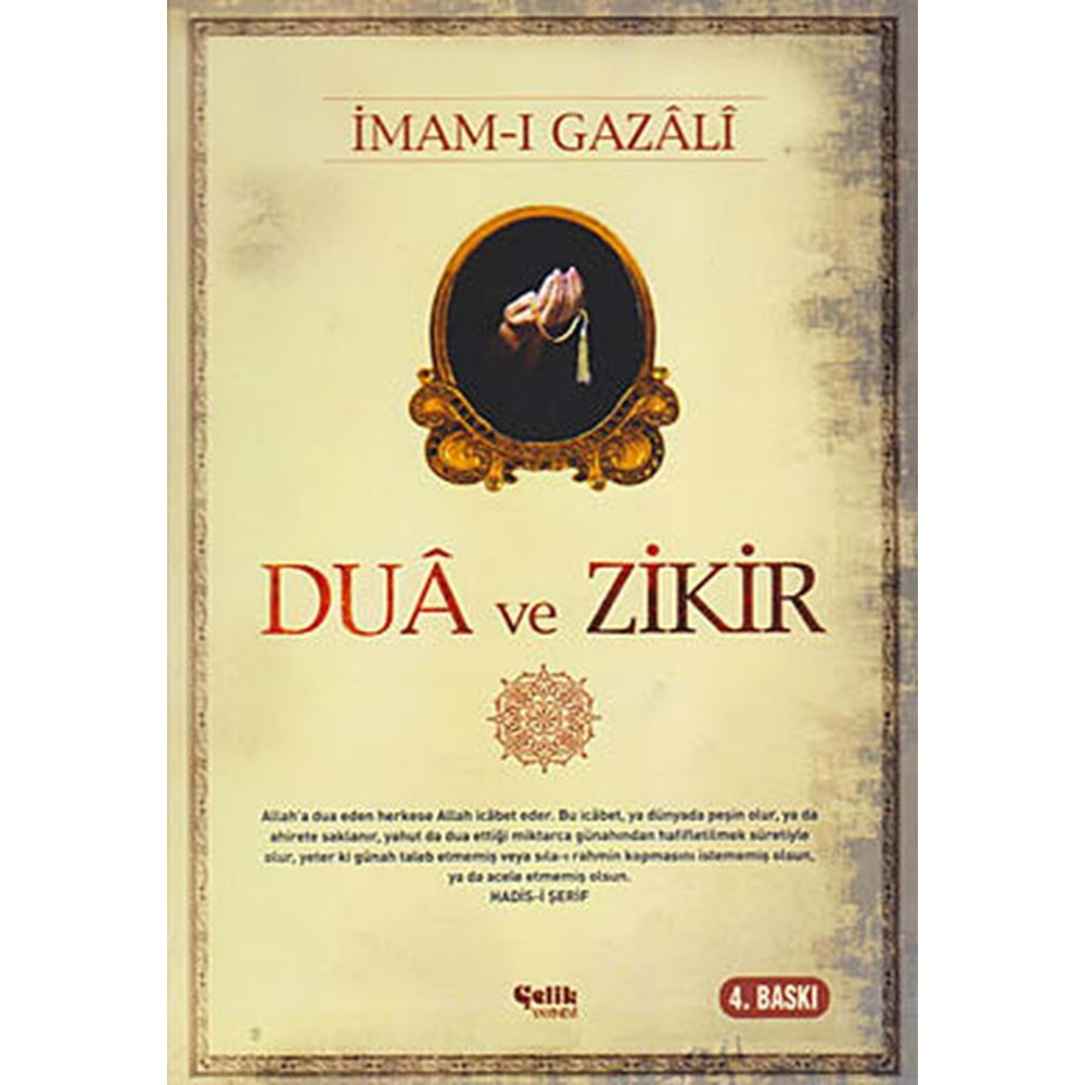 DUA VE ZİKİR-İMAMI GAZALİ-ÇELİK