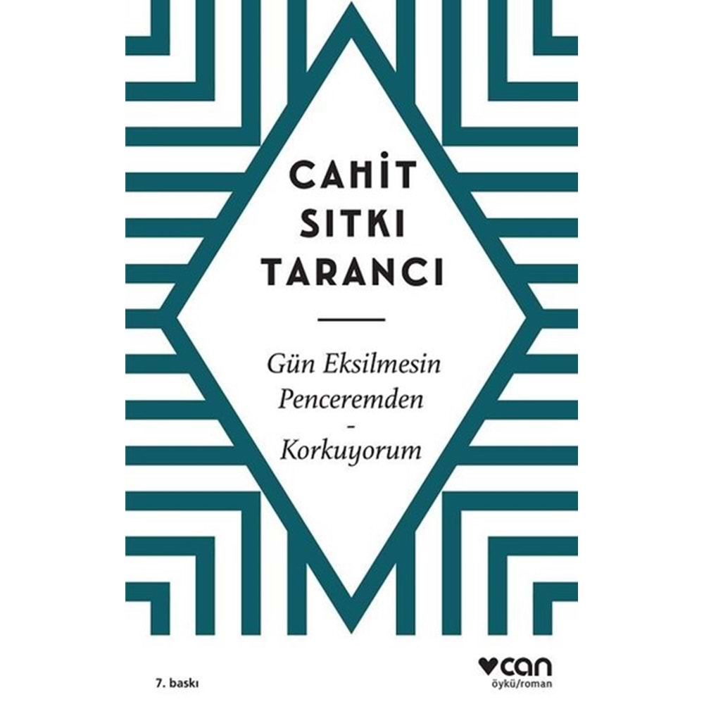 GÜN EKSİLMESİN PENCEREMDEN-CAHİT SITKI TARANCI-CAN