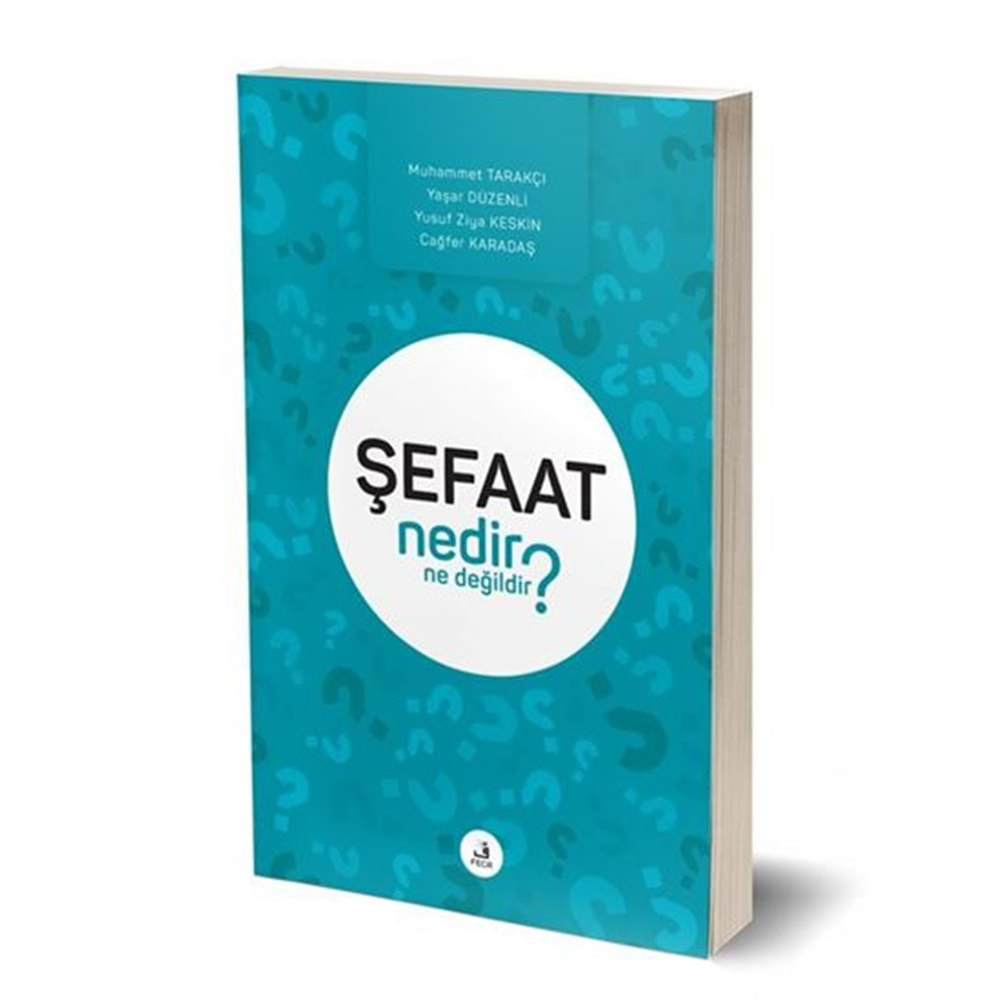 ŞEFAAT NEDİR NE DİĞİLDİR-MUHAMMET TARAKÇI -FECR