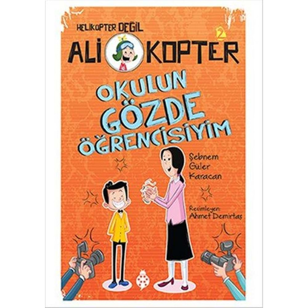 ALİ KOPTER-2 OKULUN GÖZDE ÖĞRENCİSİYİM-UĞURBÖCEĞİ YAYINLARI