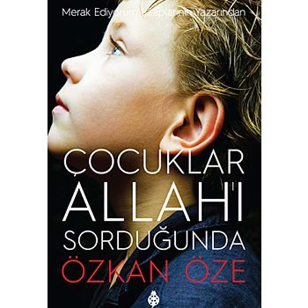 ÇOCUKLAR ALLAHI SORDUĞUNDA-ÖZKAN ÖZE-UĞURBÖCEĞİ