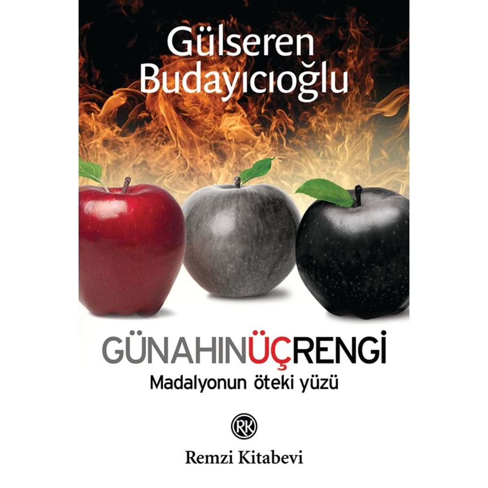 GÜNAHIN ÜÇ RENGİ-GÜLSEREN BUDAYICIOĞLU-REMZİ KİTABEVİ