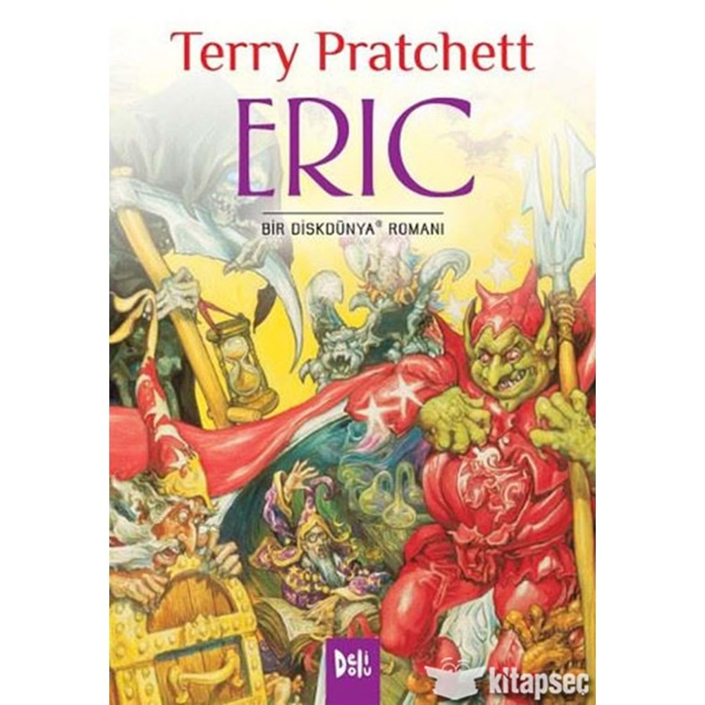 ERIC-TERRY PRATCHETT-DELİ DOLU