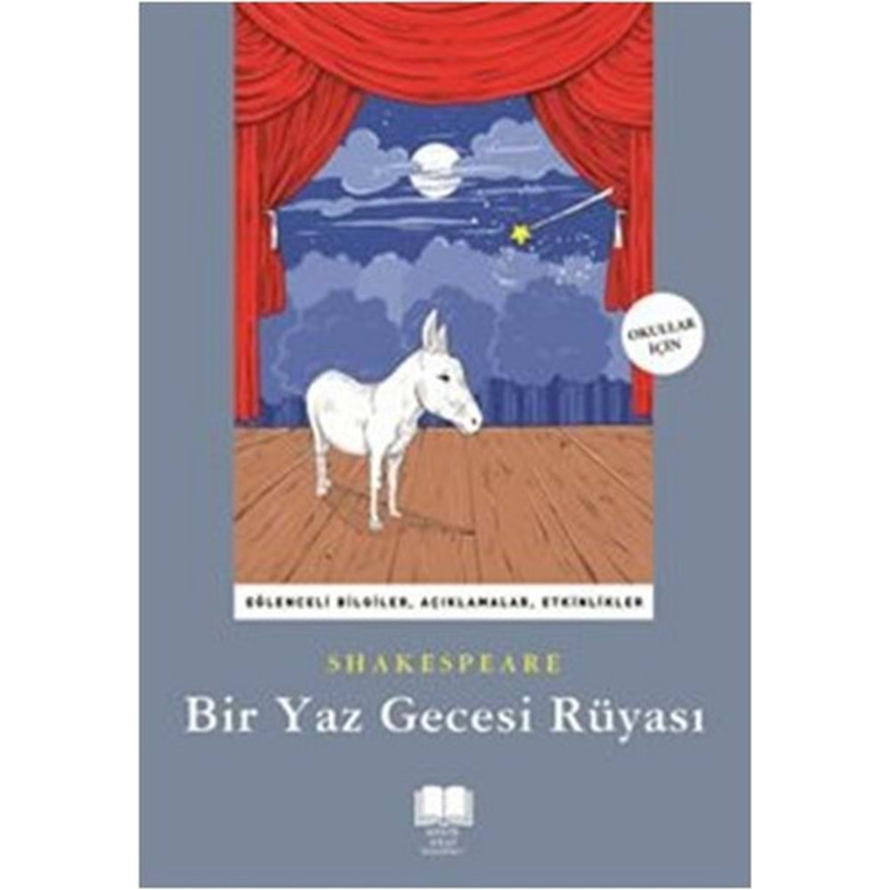 BİR YAZ GECESİ RÜYASI-SHAKESPEARE-ANTİK OKUL