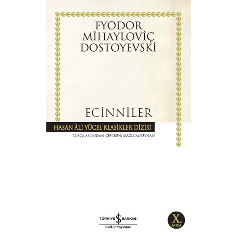 ECİNNİLER-FYODOR MİHAYLOVİÇ DOSTOYEVSKİ-İŞ BANKASI