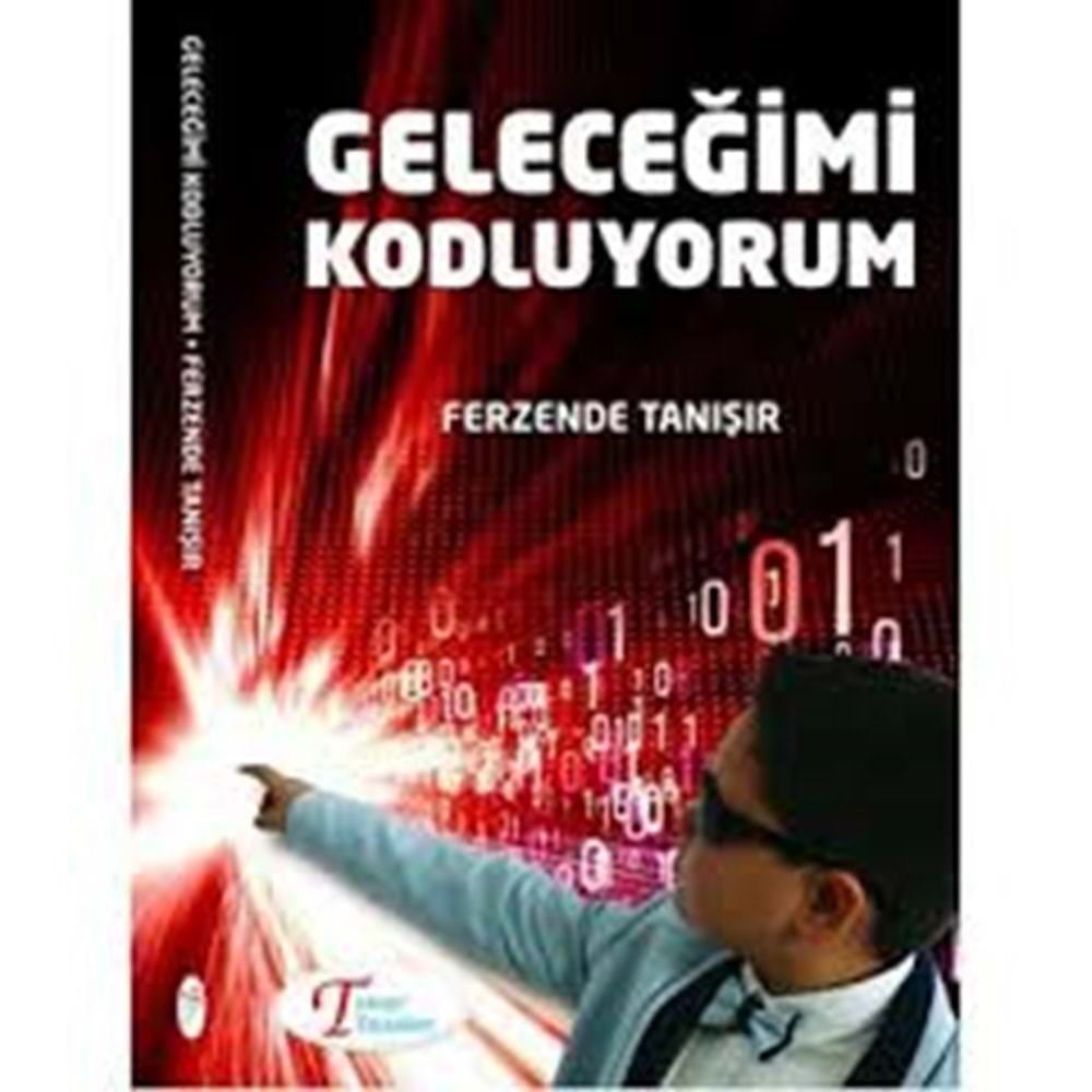 GELECEĞİMİ KODLUYORUM-FERZENDE TANIŞIR-TANIŞIR