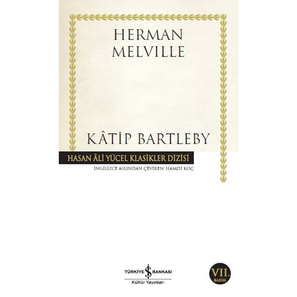 KATİP BARTLEBY-HERMAN MELVILLE-İŞ BANKASI KÜLTÜR YAYINLARI