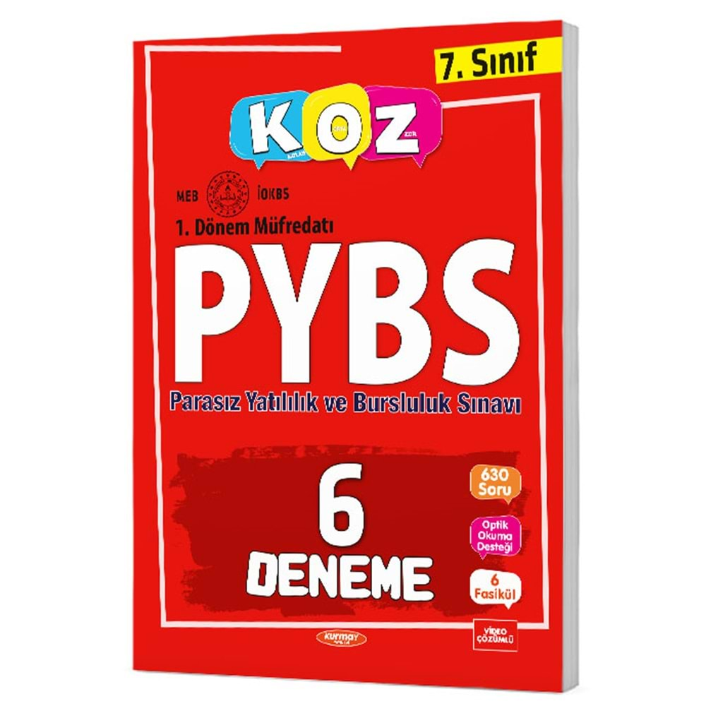 KURMAY KOZ 7.SINIF PYBS 6 DENEME