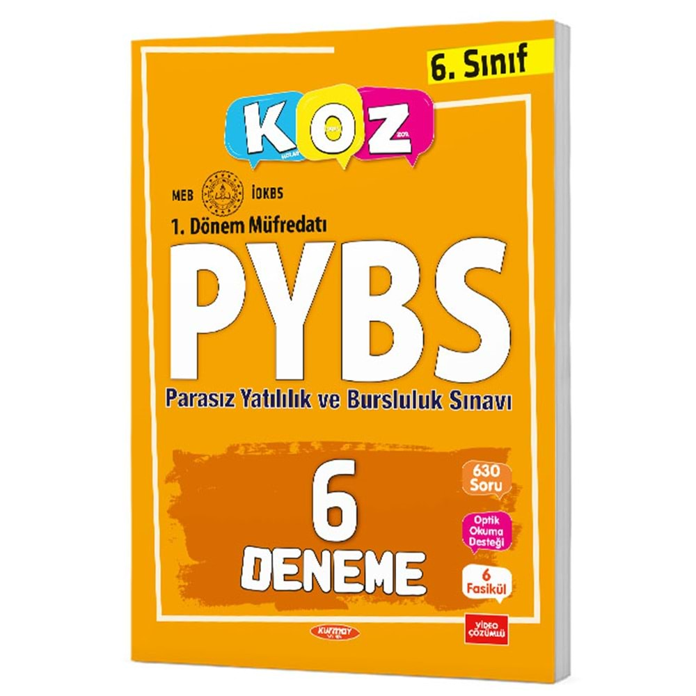 KURMAY KOZ 6.SINIF PYBS 6 DENEME