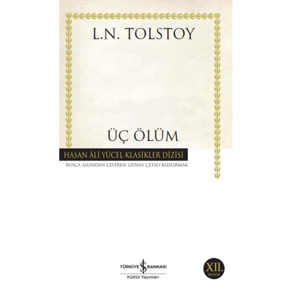 ÜÇ ÖLÜM-L.N.TOLSTOY-İŞ BANKASI KÜLTÜR YAYINLARI