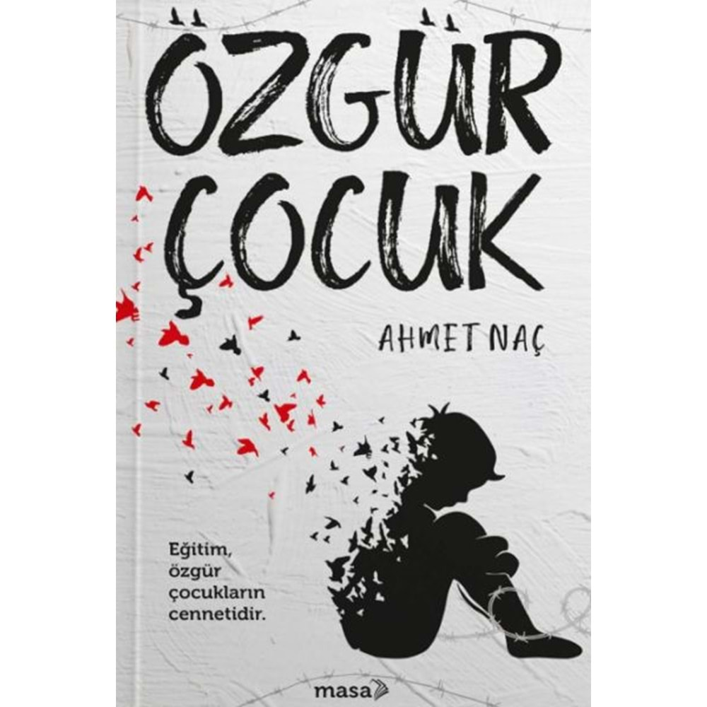 ÖZGÜR ÇOCUK-AHMET NAÇ-MASA KİTAP