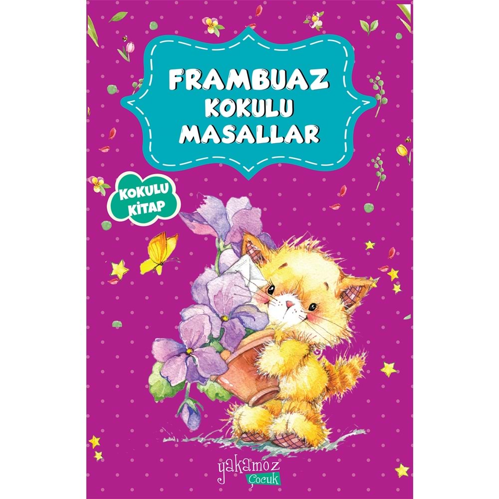 FRAMBUAZ KOKULU MASALLAR-YAKAMOZ ÇOCUK