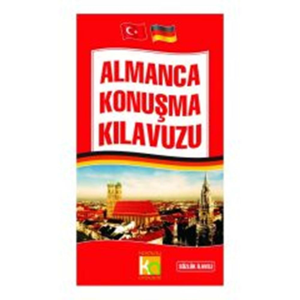 KARATAY ALMANCA KONUŞMA KILAVUZU SÖZLÜK İLAVELİ