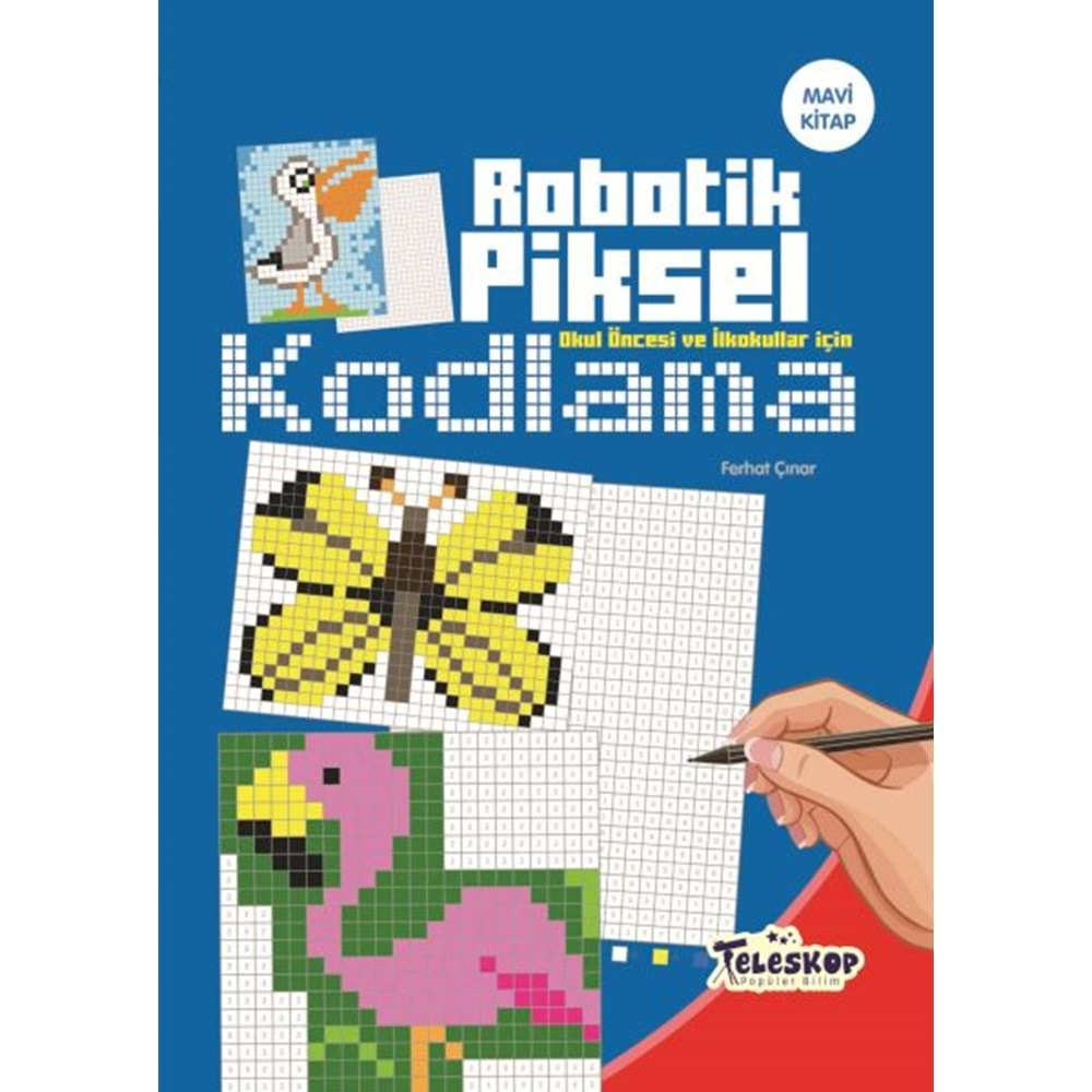 ROBOTİK PİKSEL KODLAMA MAVİ KİTAP-TELESKOP