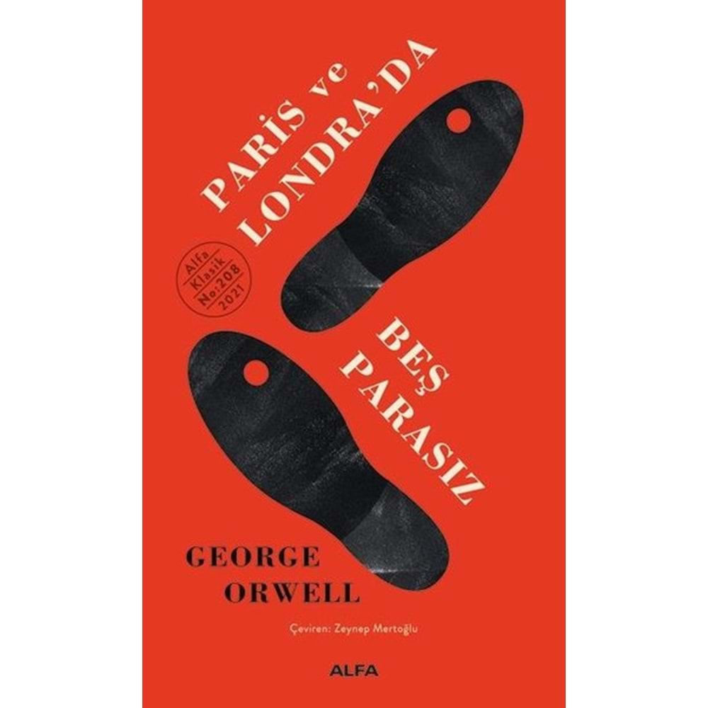 PARİS VE LONDRADA BEŞ PARASIZ-GEORGE ORWELL-ALFA YAYINLARI