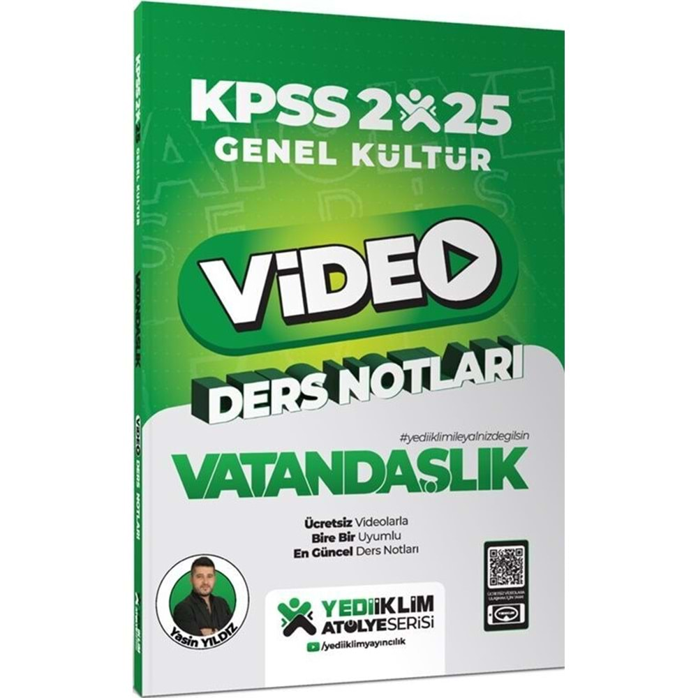 YEDİİKLİM 2025 KPSS GENEL KÜLTÜR ATÖLYE SERİSİ VATANDAŞLIK VİDEO DERS NOTLARI