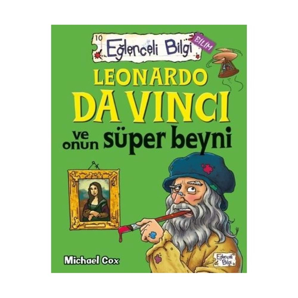 EĞLENCELİ BİLGİ-10 LEONARDO DA VINCI VE ONUN SÜPER BEYNİ-MİCHAEL COX-EĞLENCELİ BİLGİ