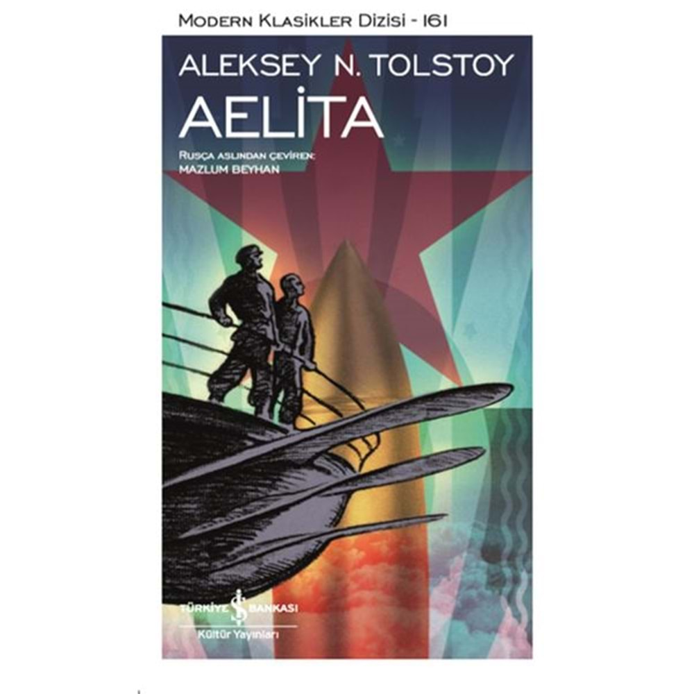 AELİTA-ALEKSEY N.TOLSTOY-İŞ BANKASI KÜLTÜR YAYINLARI