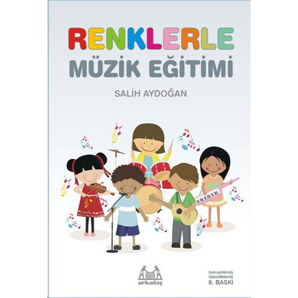 RENKLERLE MÜZİK EĞİTİMİ-SALİH AYDOĞAN-ARKADAŞ