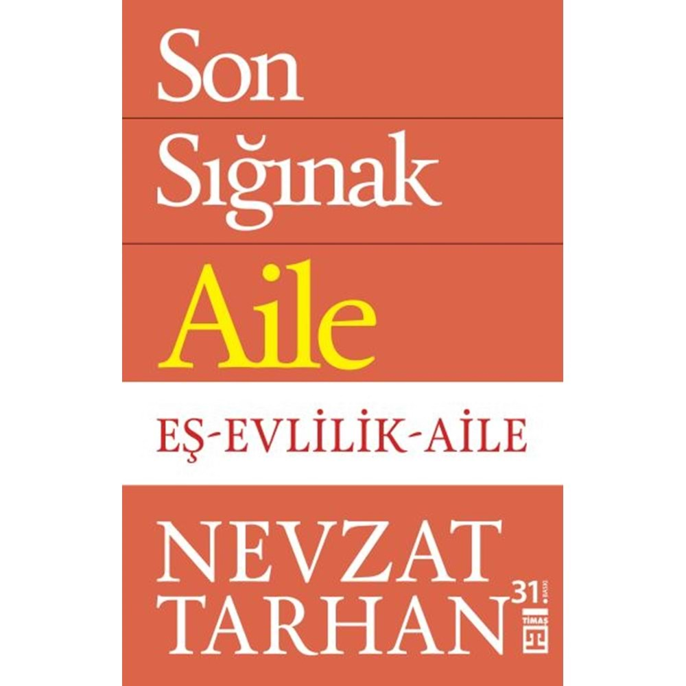 SON SIĞINAK AİLE-NEVZAT TARHAN-TİMAŞ YAYINLARI