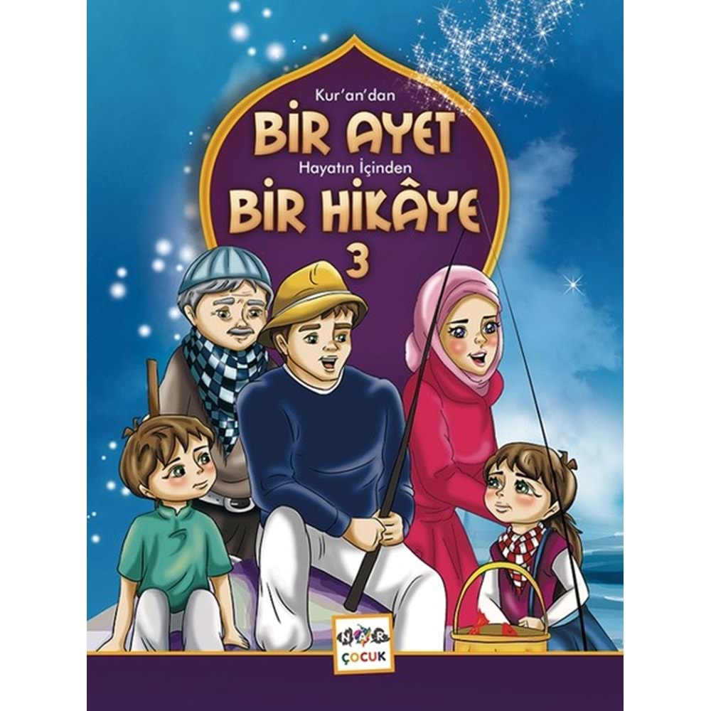 BİR AYET BİR HİKAYE-3-MEHA ALİ-NAR ÇOCUK