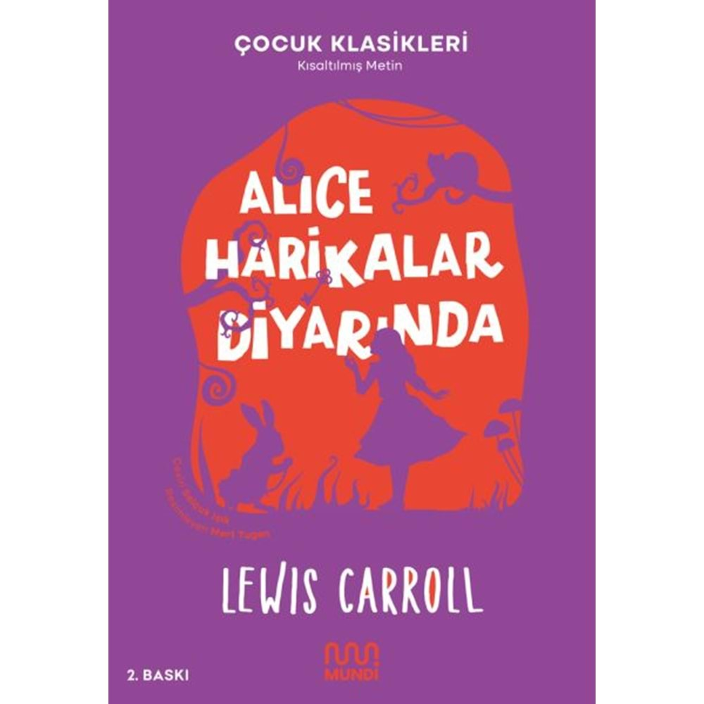 ALİCE HARİKALAR DİYARINDA-LEWİS CARROLL-MUNDİ KİTAP