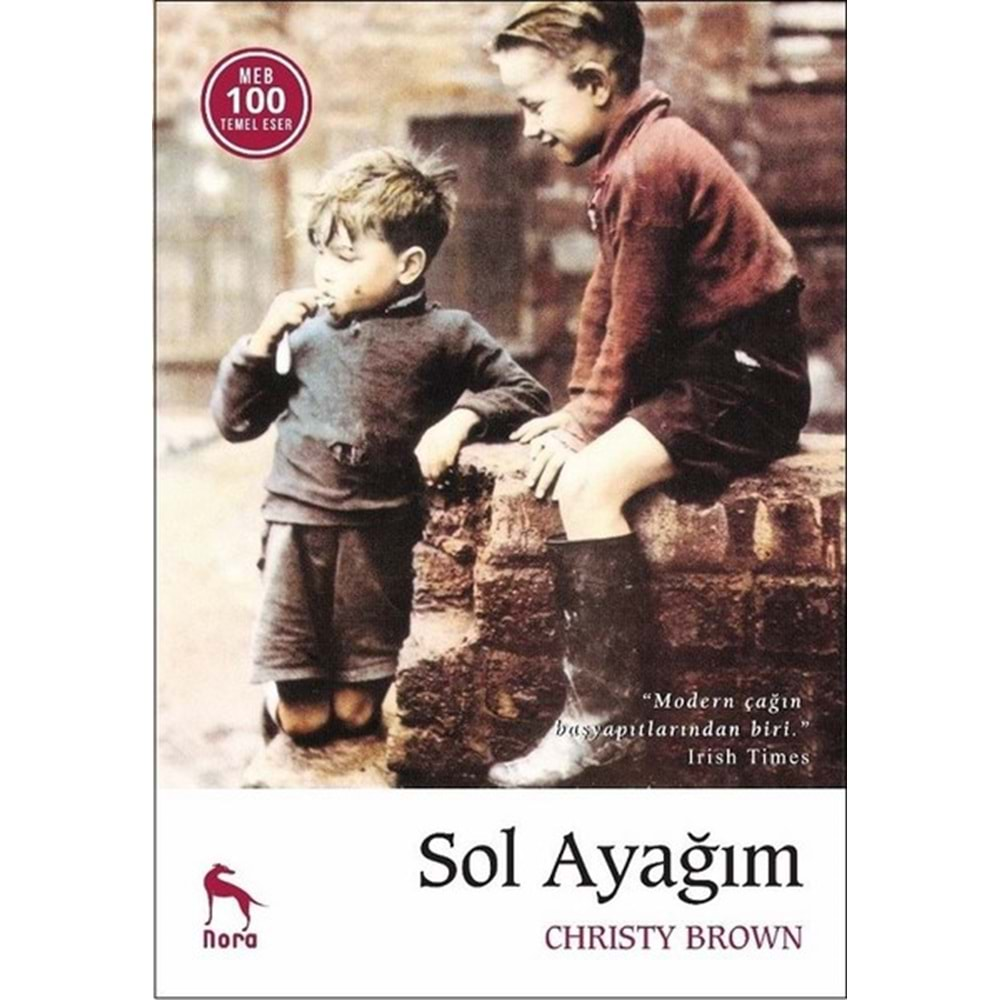 SOL AYAĞIM -CİLTLİ-CHRISTY BROWN-NORA KİTAP