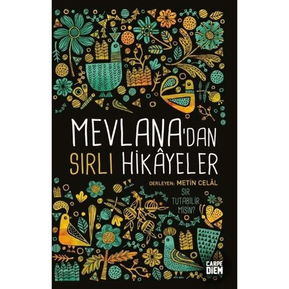 MEVLANADAN SIRLI HİKAYELER- METİN CELAL- CARPE DİEM