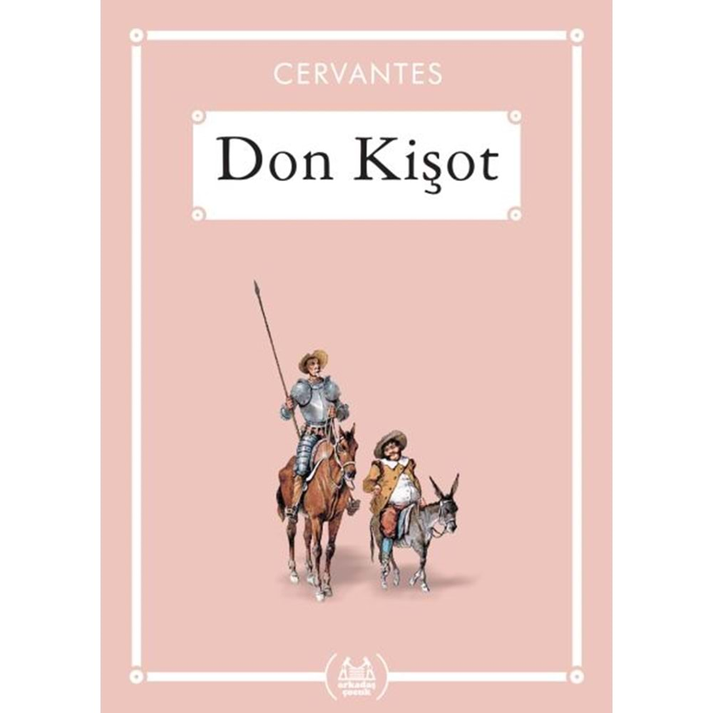 DON KİŞOT GÖKKUŞAĞI CEP KİTAP DİZİSİ-CERVANTES-ARKADAŞ YAYINLARI