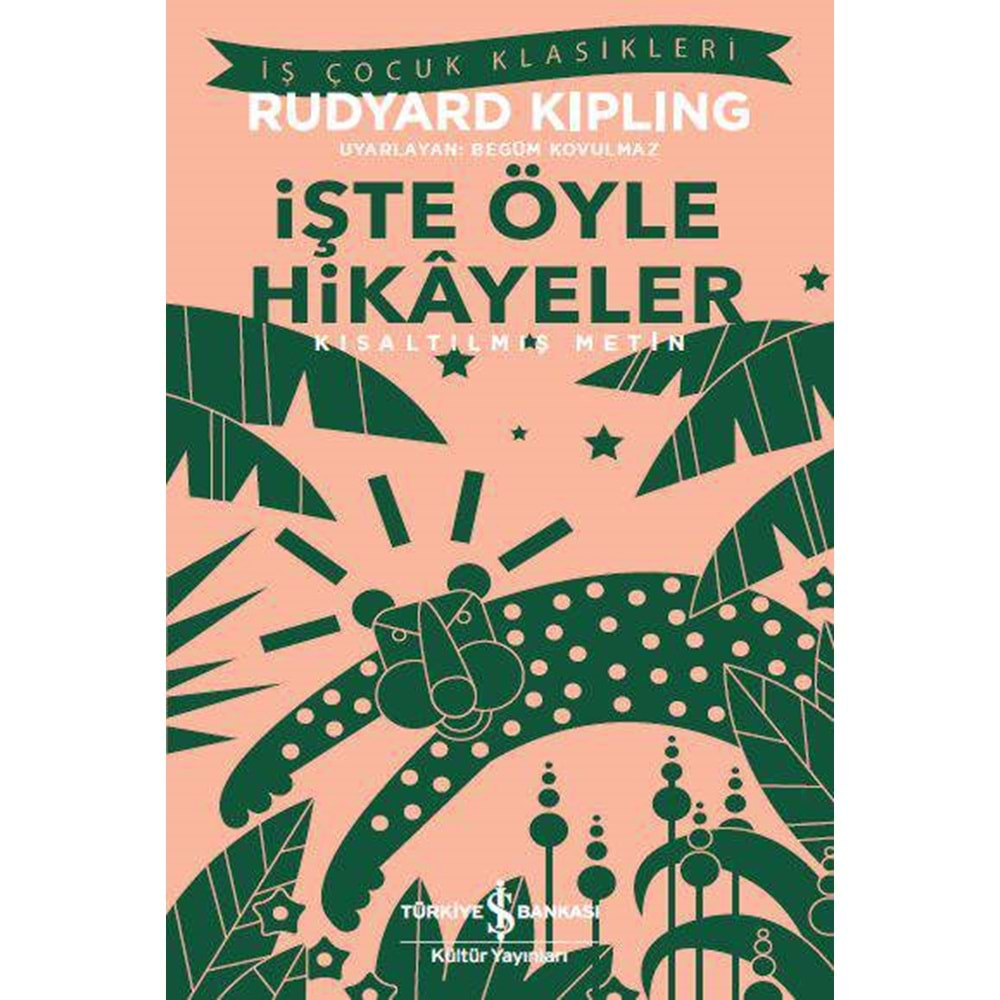 İŞTE ÖYLE HİKAYELER-RUDYARD KIPLING-İŞ BANKASI