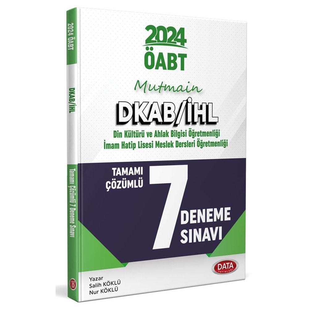 DATA ÖABT 2024 MUTMAİN DKAB/İHL TAMAMI ÇÖZÜMLÜ 7 DENEME SINAVI