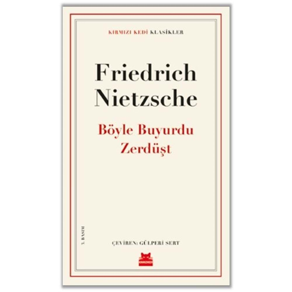 BÖYLE BUYURDU ZERDÜŞT-FRİEDRİCH NİETZSCHE-KIRMIZI KEDİ YAYINEVİ