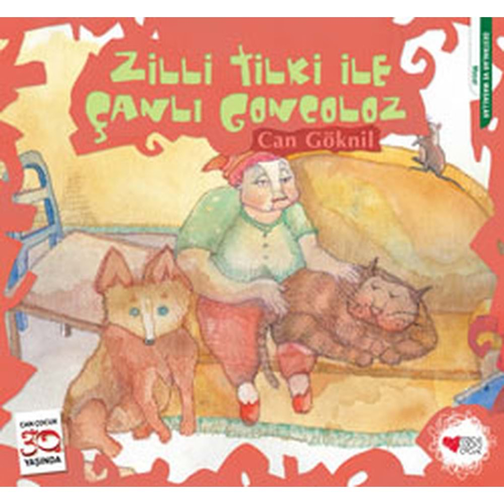 ZİLLİ TİLKİ İLE ÇANLI GONCOLOZ- CAN GÖKNİL-CAN