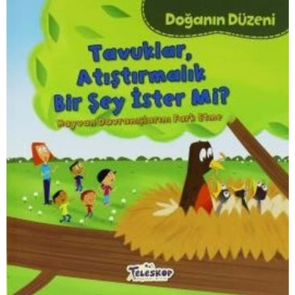 DOĞANIN DÜZENİ-TAVUKLAR ATIŞTIRMALIIK BİR ŞEY İSTER Mİ-TELESKOP