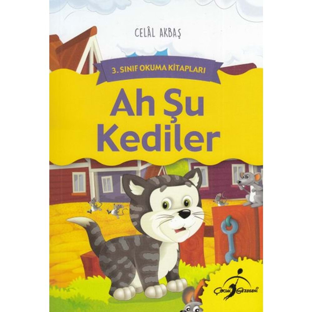 3.SINIF OKUMA KİTAPLARI AH ŞU KEDİLER-CELAL AKBAŞ-ÇOCUK GEZEGENİ