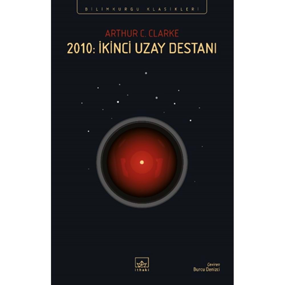 2010:İKİNCİ UZAY DESTANI-ARTHUR C.CLARKE-İTHAKİ YAYINLARI