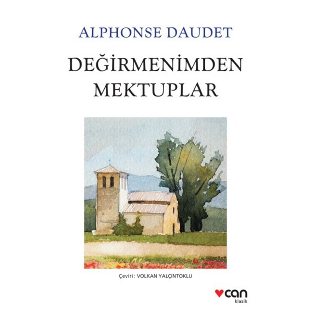 DEĞİRMENİMDEN MEKTUPLAR-ALPHONSE DAUDET-CAN YAYINLARI