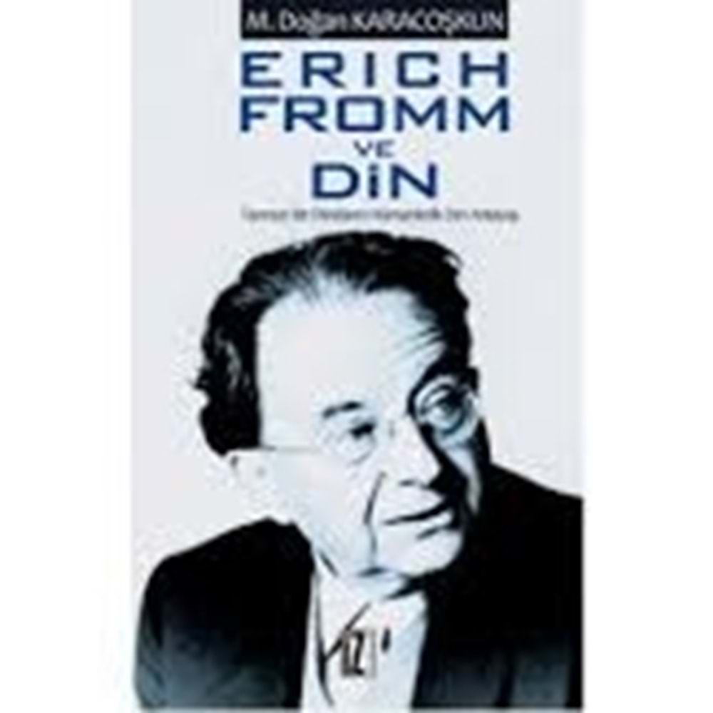 ERICH FROM VE DİN-M.DOĞAN KARACOŞKUN-İZ