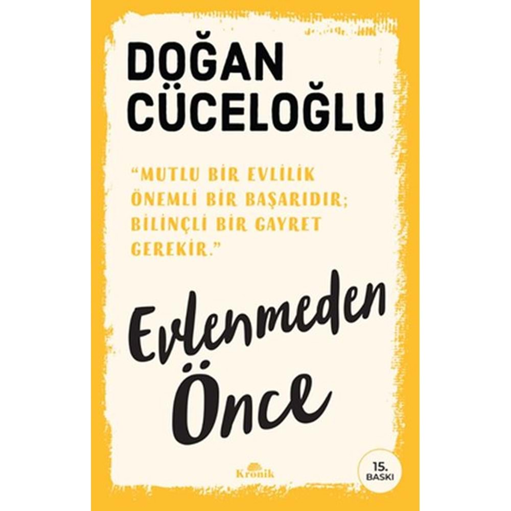 EVLENMEDEN ÖNCE-DOĞAN CÜCELOĞLU-KRONİK KİTAP