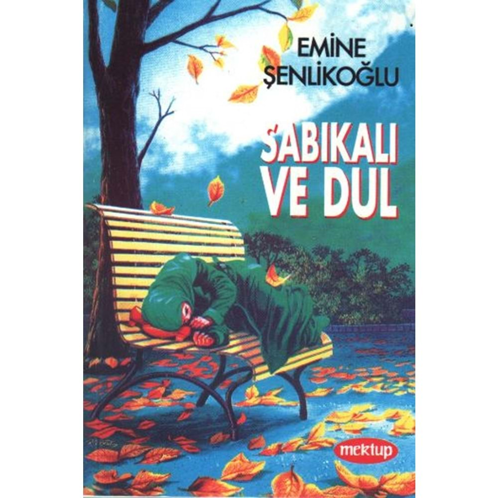 SABIKALI VE DUL-EMİNE ŞENLİKOĞLU-MEKTUP